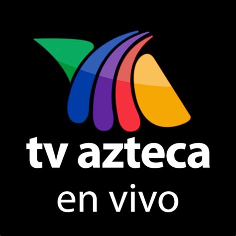 tv azteca en vivo